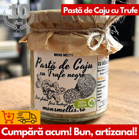 Pasta de Caju cu Trufe Negre de la Mons Mellis - O Delicatesă