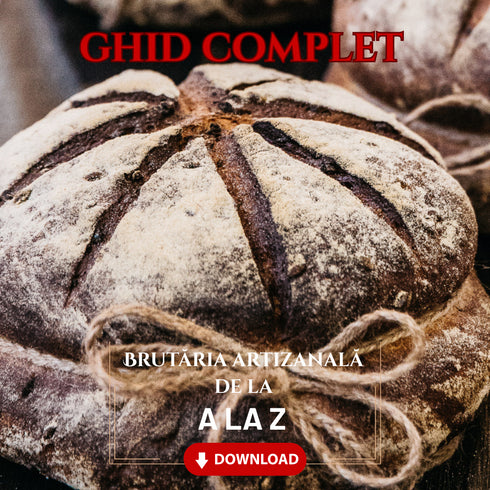 Ghidul brutăriei artizanale de la A la Z